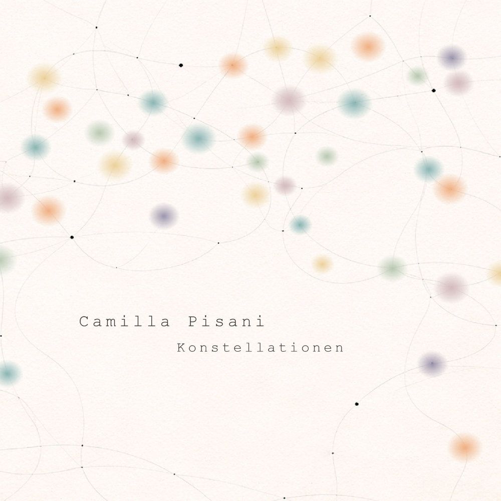 Album cover Camilla Pisani - Konstellationen